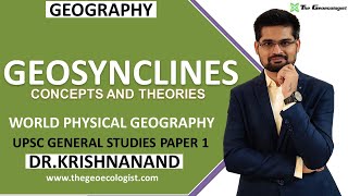 Geosynclines Concepts and Theories  Kober  Hall and Dana  Haug Schuchert  Dr Krishnanand [upl. by Vasily]