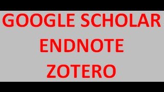 How to Import multiple references from Google Scholar into EndNote with Zotero [upl. by Cammie]