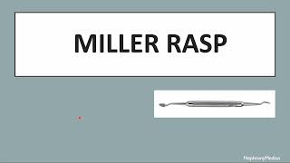 Miller Rasp  Orthopaedic Instruments  OSPE  Rapid Revision  MBBS [upl. by Donelson52]