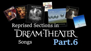 Reprised Sections in DREAM THEATER Songs Part6 [upl. by Neelyhtak]