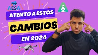 ¿Que CAMBIARA en 2024 en la NORMATIVA de DRONES [upl. by Jermain37]