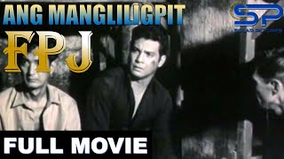 ANG MANGLILIGPIT  Full Movie  Crime Action Drama w FPJ [upl. by Awra]