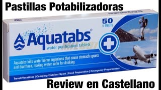 AQUATABS WATER PURIFICATION TABLETS Review en castellano [upl. by Krenek]