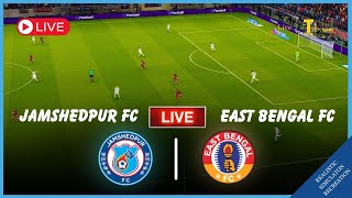 Jamshedpur FC vs East Bengal FC Live・India super league 2024・Game Simulation [upl. by Isbel]