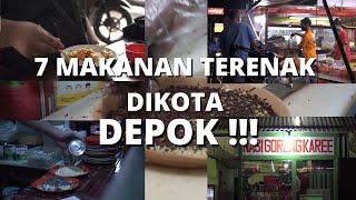 SUMPAH ENAK BINGIT 7 MAKANAN LEGEND DI DEPOK  Versi Pulang Production  Wajib Anda Coba [upl. by Feingold]