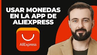 Cómo Usar Monedas en la App de AliExpress 2024 [upl. by Naret]