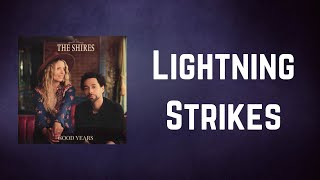 The Shires  Lightning Strikes Lyrics [upl. by Barram]