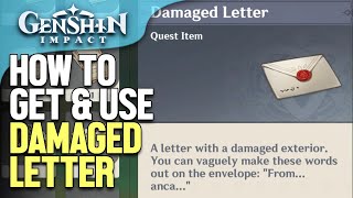 How to get and use Damaged Letter Genshin Impact [upl. by Emmye]