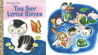 The Shy Little Kitten by Cathleen Schurr Children Books Read Aloud [upl. by Holt923]