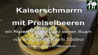 Kaiserschmarrn mit Preiselbeeren [upl. by Touber]