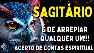 SAGITÃRIO â™ Ã‰ QUESTÃƒO DE POUCO TEMPOðŸ˜± DE ARREPIAR QUALQUER UM ðŸ”¥ACERTO DE CONTASðŸ”¥ LEI DA SEMEADURA [upl. by Vinn]