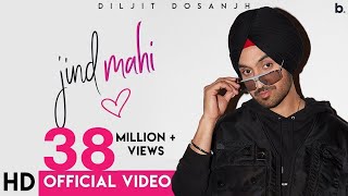 Jind Mahi Official Video  Diljit Dosanjh  Manni Sandhu I Gurnazar I New Punjabi Songs 2018 [upl. by Aimerej]