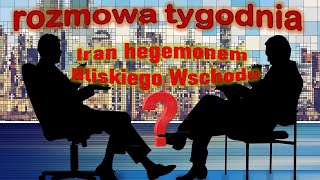 Czy Iran jest hegemonem Bliskiego Wschodu [upl. by Mala]