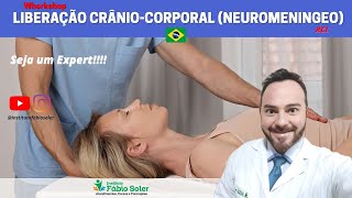 LIBERAÇÃO CRÂNIOCORPORAL NEUROMENINGEO COM RCI [upl. by Boris]