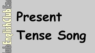 Present Tense Song [upl. by Shermy]