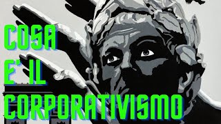 IL CORPORATIVISMO FASCISMO TERZA VIA O FREGATURA [upl. by Norraj649]