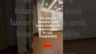 Dha phase 2 Islamabad kanal luxury double unit house available for sale 03345912570 [upl. by Egidio28]