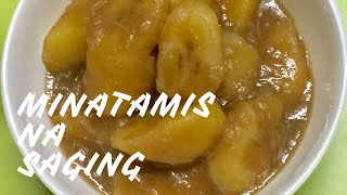 Minatamis na Saging  How to Cook Sweetened Saba Bananas [upl. by Ordnasela198]