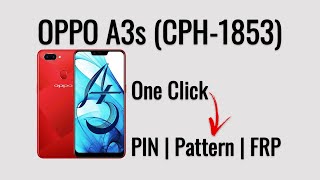 OPPO A3S CPH1853 PINPattern Remove in 1 Click  UMT Dongle Tutorial  No Disassembly [upl. by Eiroj]