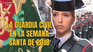 La Guardia Civil en la Semana Santa de 2018 [upl. by Nevram240]