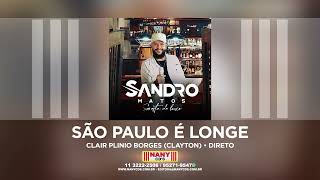 Sandro Matos  São Paulo É Longe [upl. by Latreece914]