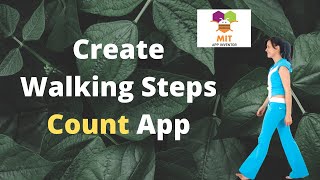 How to Create Walking Distance Counting App Using MIT App Inventor 2 [upl. by Annawyt]