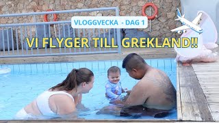 VLOGG  VI FLYGER TILL GREKLAND [upl. by Notsag]