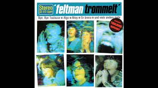 Feltman Trommelt  Out Of World 1982 [upl. by Rodrich614]