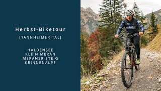 Tannheimer Tal  HerbstBiketour zur Krinnenalpe [upl. by Audrye]