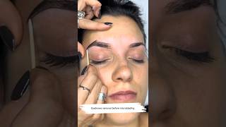 Eyebrows removal before microblading juliedesigner eyebrow microblading shorts ytshorts [upl. by Vittorio]