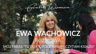 EWA WACHOWICZ GentleWoman [upl. by Siryt]