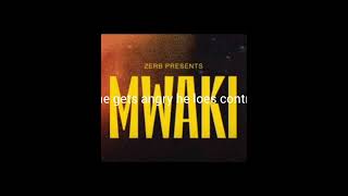 Mwaki by zerb English lyrics [upl. by Robaina]