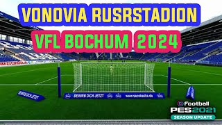 PES 2021 Vonovia Ruhrstadion VfL Bochum 2024 [upl. by Sakul]