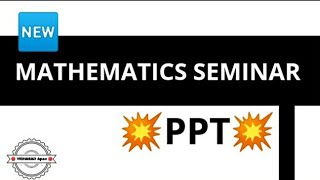 Mathematics seminar ppt [upl. by Karyl77]