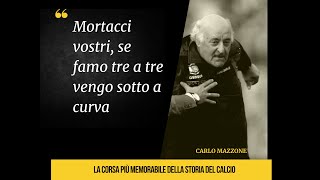 Carlo Mazzone  La corsa più MEMORABILE della storia del calcio [upl. by Blanch]