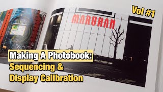 Making A Photobook Part One  Preproduction [upl. by Koerlin293]