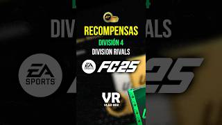 Recompensas DIVISION RIVALS  División 4 ⚽️💰😱 eafc25 fifa fc25 futbol ultimateteam [upl. by Maclaine]