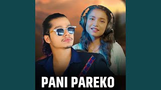 Pani Pareko [upl. by Meensat]