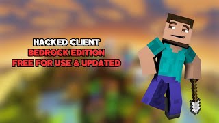 Minecraft Bedrock Edition Hacked Client 121  FREE FOR USE amp UPDATED \ [upl. by Nonnairb]