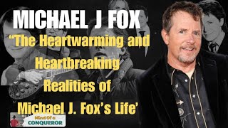 The Heartwarming and Heartbreaking Realities of Michael J Fox Life [upl. by Katey402]