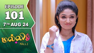 Malli Serial  Episode 101  7th Aug 2024  Nikitha  Vijay  Saregama TV Shows Tamil [upl. by Las]