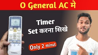 O General ac timer setting  O general ac remote setting  O general ac remote control function [upl. by Nnylatsyrc]