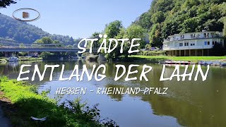 ORTE ENTLANG DER LAHN 2023  von WETZLAR bis LAHNSTEIN [upl. by Adlev]