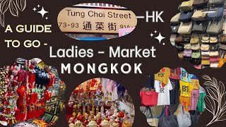 How to go MONGKOK Ladies Market HongKong cheap Local shopping [upl. by Leanna]