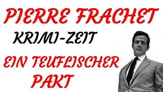 KRIMI Hörspiel  Pierre Frachet  EIN TEUFLISCHER PAKT 1974 [upl. by Analise]