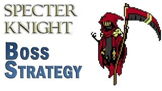 Shovel Knight  BOSS strategy Specter Knight  Easy Way To Beat Him 1080p [upl. by Southard373]