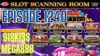 SLOT SCANNING ROOM EPISODE 1240 121124  💋918Kiss Ori amp Mega888 ‪‪‪‪SlotScanningRoom‬ [upl. by Cirtap]