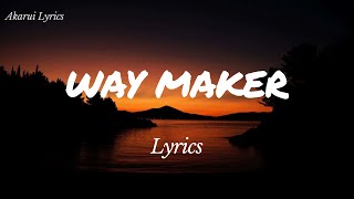 Way maker  Lyrics  SINACH [upl. by Kaufmann]