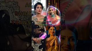 SHRUTI HAASAN ACTRESSampSINGER TRANSFORMATION❤️❤️❤️YOUTUBESHORTS [upl. by Humph498]