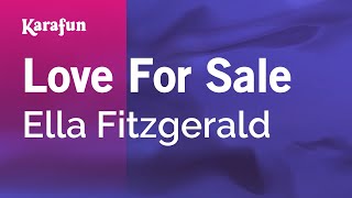 Love for Sale  Ella Fitzgerald  Karaoke Version  KaraFun [upl. by Kirt]